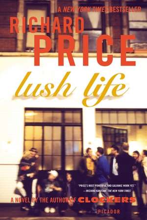 Lush Life de Richard Price