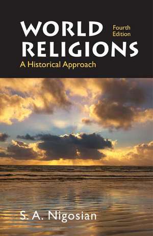 World Religions de S. A. Nigosian