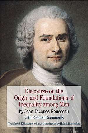 Discourse on the Origin and Foundations of Inequality Among Men: With Related Documents de Jean Jacques Rousseau