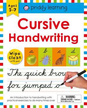 Wipe Clean Workbook: Cursive Handwriting de Roger Priddy