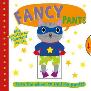 Fancy Pants de Roger Priddy