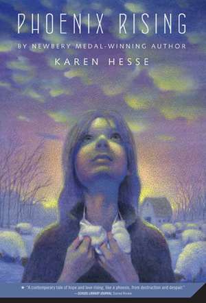 Phoenix Rising de Karen Hesse