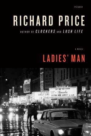 Ladies' Man de Richard Price