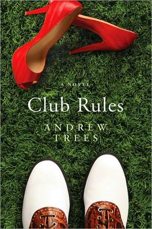 Club Rules de Andrew Trees