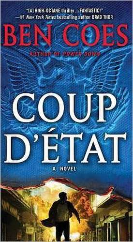 Coup D'Etat de Ben Coes