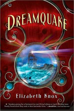 Dreamquake de Elizabeth Knox