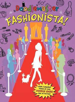 Doodlemaster: Fashionista! de Maria Barbo