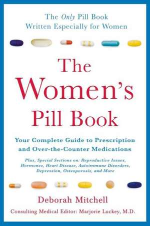 The Women's Pill Book de Deborah Mitchell