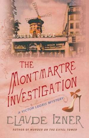 The Montmartre Investigation de Claude Izner