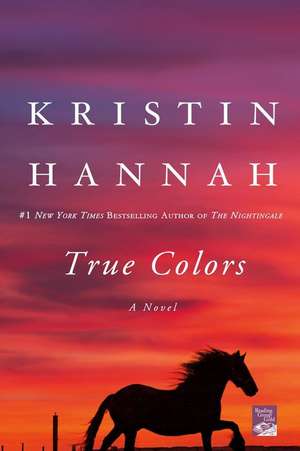 True Colors de Kristin Hannah