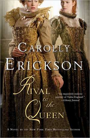 Rival to the Queen de Carolly Erickson