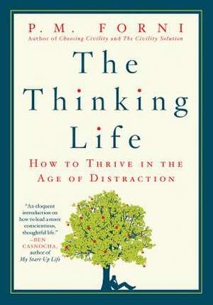 The Thinking Life de P. M. Forni