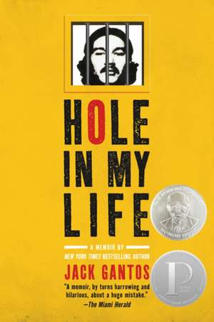 Hole in My Life de Jack Gantos