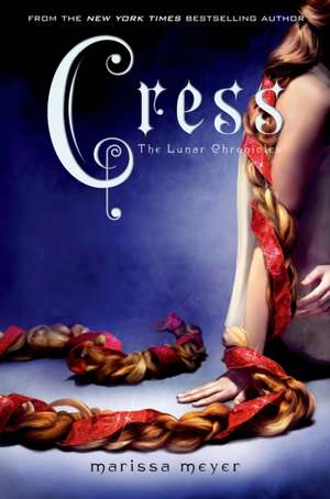 Cress: The Lunar Chronicles vol 3 de Marissa Meyer