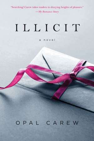 Illicit de Opal Carew