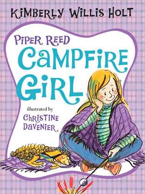 Piper Reed, Campfire Girl de Kimberly Willis Holt