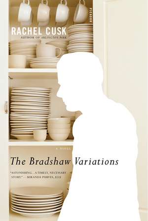 The Bradshaw Variations de Rachel Cusk