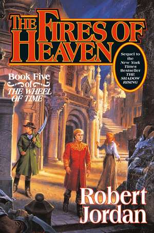 The Fires of Heaven de Robert Jordan