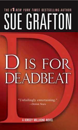 D Is for Deadbeat de Sue Grafton