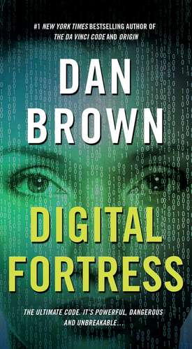 Digital Fortress de Dan Brown