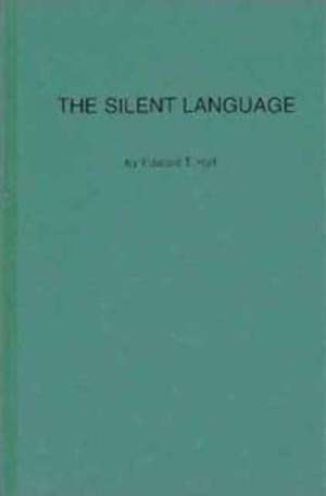 The Silent Language de Edward T Hall