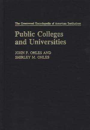 Public Colleges and Universities de John F. Ohles