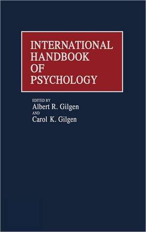 International Handbook of Psychology de Albert R. Gilgen