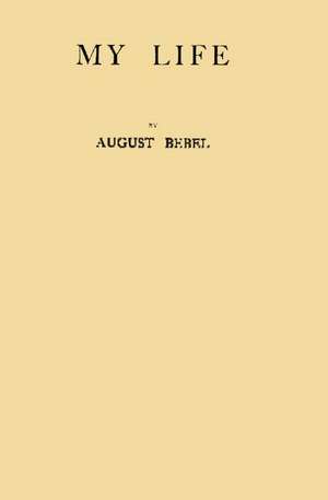 My Life de August Bebel