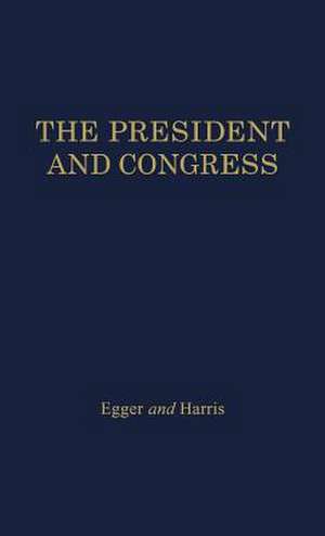 The President and Congress de Rowland Egger