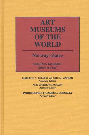 Art Museums of the World de Virginia Jackson