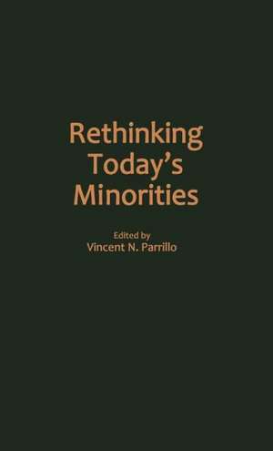 Rethinking Today's Minorities de Vincent Parrillo