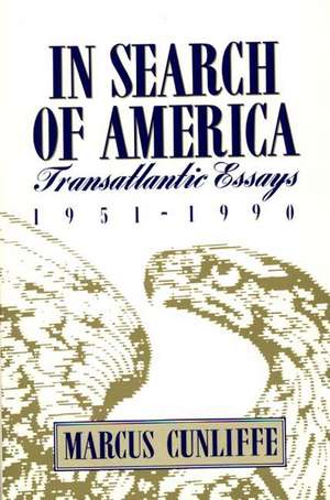 In Search of America: Transatlantic Essays, 1951-1990 de Phyllis Palmer