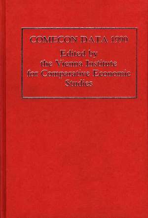 COMECON Data 1990 de The Vienna Institute for Comparative Economic Studies