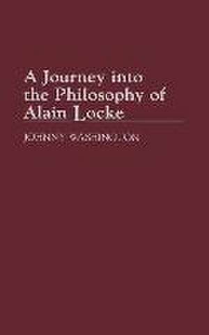 A Journey into the Philosophy of Alain Locke de Johnny Washington