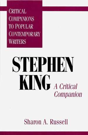 Stephen King: A Critical Companion de Sharon A. Russell