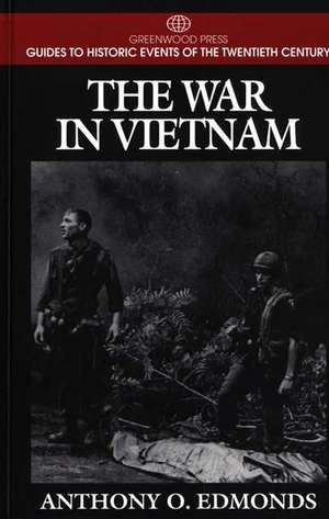 The War in Vietnam de Anthony O. Edmonds