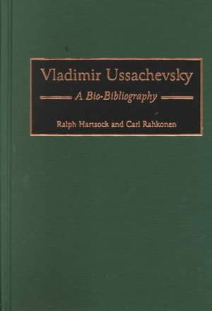 Vladimir Ussachevsky: A Bio-Bibliography de Ralph M. Hartsock