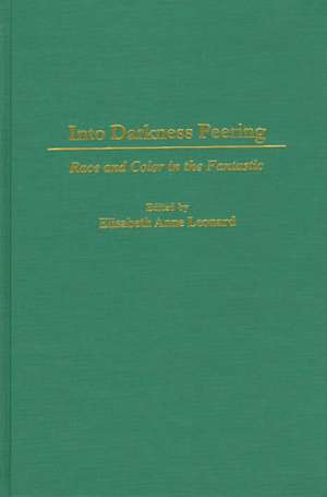 Into Darkness Peering: Race and Color in the Fantastic de Elisabeth Leonard