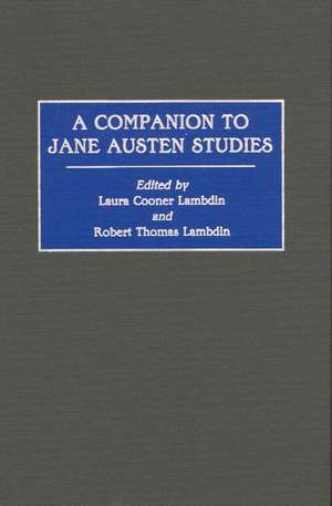 A Companion to Jane Austen Studies de Robert Thomas Lambdin