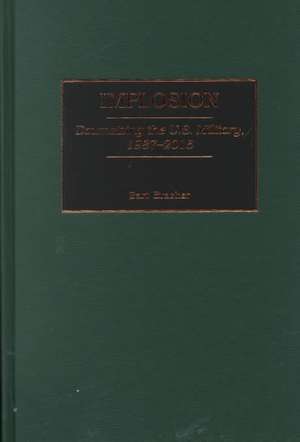 Implosion: Downsizing the U.S. Military, 1987-2015 de Bart Brasher