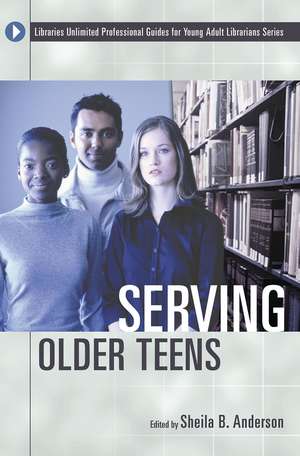 Serving Older Teens de Sheila Mikkelson