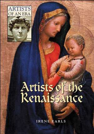 Artists of the Renaissance de Irene Earls