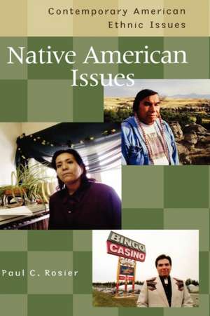 Native American Issues de Paul C. Rosier