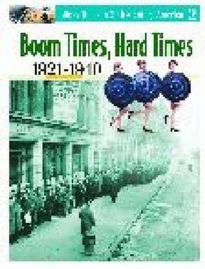 Life & Times in 20th-Century America: Volume 2, Boom Times, Hard Times, 1921-1940