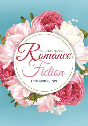 Encyclopedia of Romance Fiction de Kristin Ramsdell