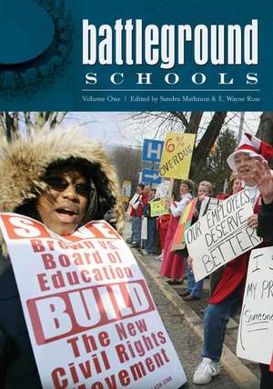 Battleground: Schools: Volume 1: A-K de Ms. Sandra Mathison