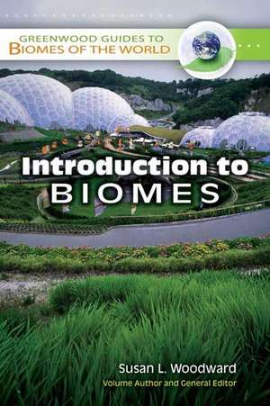 Introduction to Biomes de Susan L Woodward