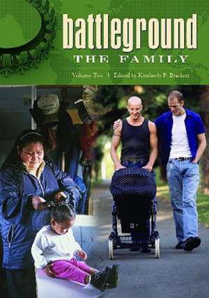 Battleground: The Family: Volume 2: H-Z de Kimberly P. Brackett