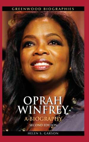 Oprah Winfrey: A Biography de Helen S. Garson