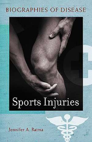 Sports Injuries de Jennifer Baima